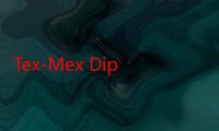 Tex-Mex Dip Aka 七层 Dip